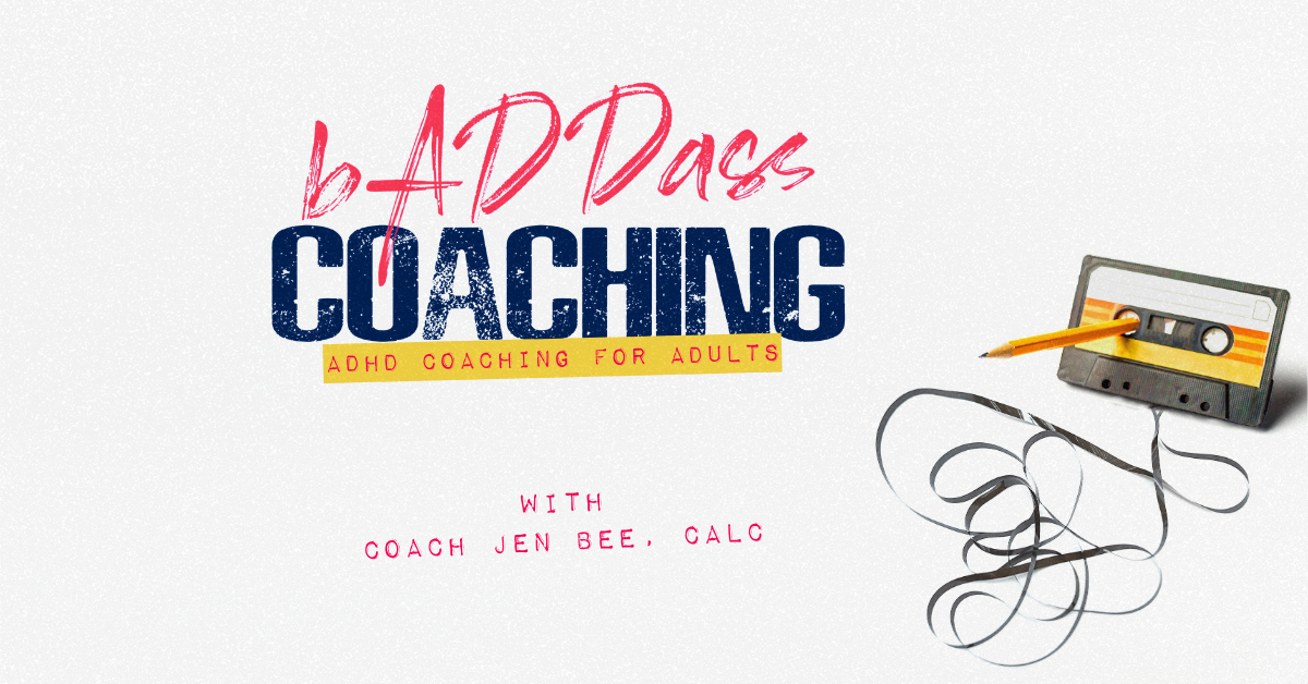 ADHD Coaching for Adults | bADDass Coaching | Albuquerque, NM
